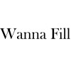 Wanna Fill